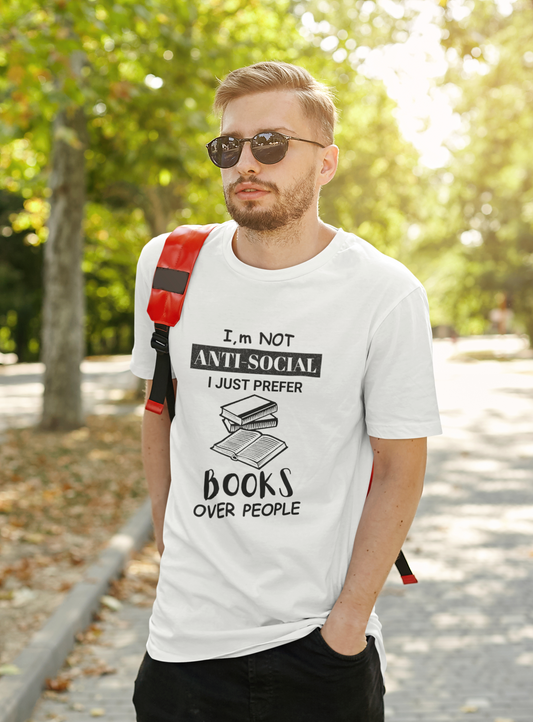 I'm Not Anti-Social, I Just Prefer Books Over People Regular T-Shirt