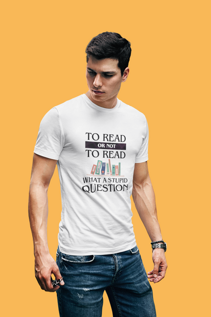 To Read or Not to Read Regular T-Shirt